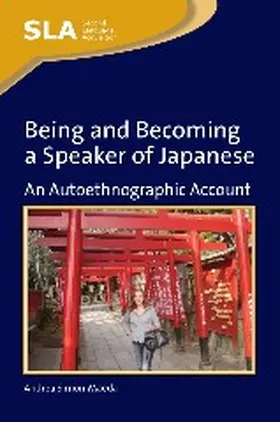 Simon-Maeda | Being and Becoming a Speaker of Japanese | Buch | 978-1-84769-360-0 | www.sack.de