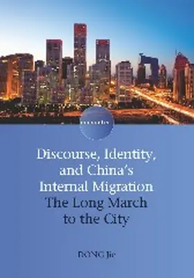 Jie |  Discourse, Identity, and China's Internal Migration | Buch |  Sack Fachmedien