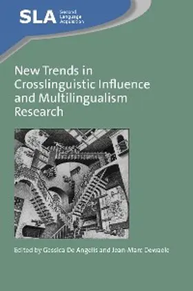 De Angelis / Dewaele |  New Trends in Crosslinguistic Influence and Multilingualism Research | eBook | Sack Fachmedien
