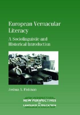 Fishman |  European Vernacular Literacy | eBook | Sack Fachmedien
