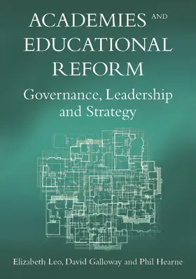 Leo / Galloway / Hearne |  Academies and Educational Reform | eBook | Sack Fachmedien