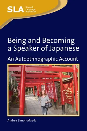 Simon-Maeda |  Being and Becoming a Speaker of Japanese | eBook | Sack Fachmedien