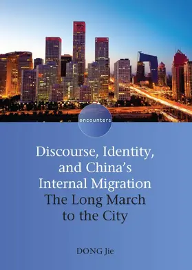 Jie |  Discourse, Identity, and China's Internal Migration | eBook | Sack Fachmedien