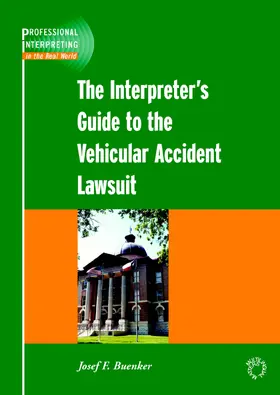 Buenker |  The Interpreter's Guide to the Vehicular Accident Lawsuit | eBook | Sack Fachmedien