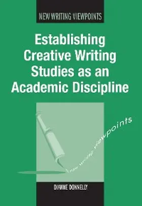 Donnelly |  Establishing Creative Writing Studies as an Academic Discipline | eBook | Sack Fachmedien