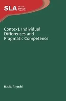 Taguchi | Context, Individual Differences and Pragmatic Competence | Buch | 978-1-84769-609-0 | www.sack.de