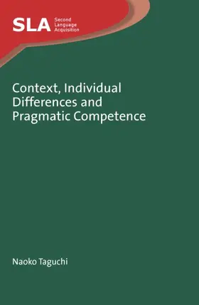 Taguchi |  Context, Individual Differences and Pragmatic Competence | eBook | Sack Fachmedien