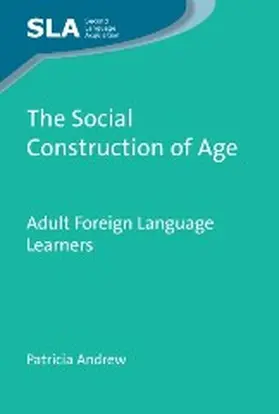 Andrew | The Social Construction of Age | Buch | 978-1-84769-613-7 | www.sack.de