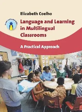 Coelho |  Language and Learning in Multilingual Classrooms | Buch |  Sack Fachmedien