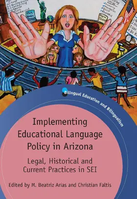 Arias / Faltis |  Implementing Educational Language Policy in Arizona | eBook | Sack Fachmedien