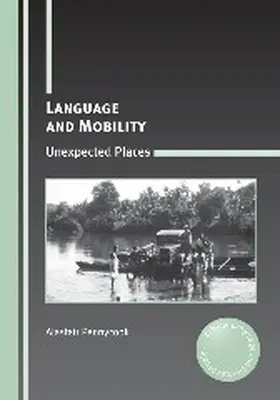 Pennycook | Language and Mobility | Buch | 978-1-84769-764-6 | www.sack.de