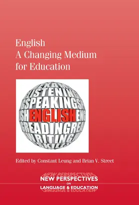 Leung / Street |  English - A Changing Medium for Education | eBook | Sack Fachmedien
