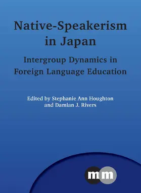 Houghton / Rivers | Native-Speakerism in Japan | Buch | 978-1-84769-868-1 | www.sack.de