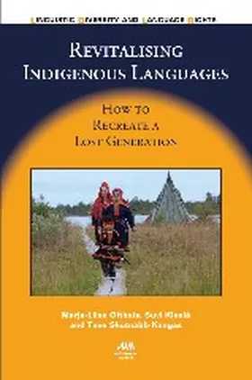 Olthuis / Kivelä / Skutnabb-Kangas | Revitalising Indigenous Languages | Buch | 978-1-84769-887-2 | www.sack.de