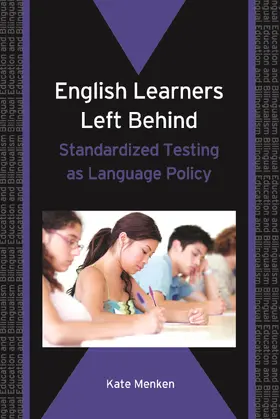 Menken |  English Learners Left Behind | eBook | Sack Fachmedien