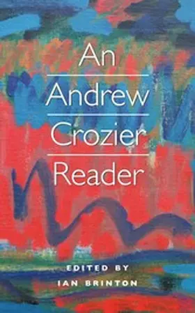 Crozier / Brinton |  An Andrew Crozier Reader | eBook | Sack Fachmedien