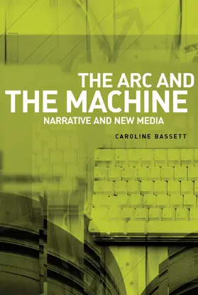 Bassett |  The arc and the machine | eBook | Sack Fachmedien