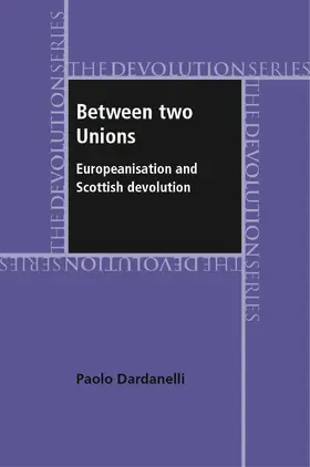 Dardanelli |  Between two unions | eBook | Sack Fachmedien