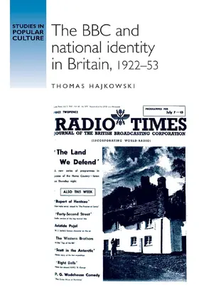 Hajkowski |  The BBC and national identity in Britain, 1922–53 | eBook | Sack Fachmedien