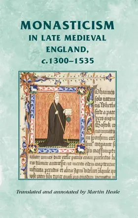 Heale |  Monasticism in late medieval England, c.1300–1535 | eBook | Sack Fachmedien