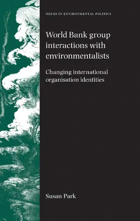 Park |  World Bank Group interactions with environmentalists | eBook | Sack Fachmedien