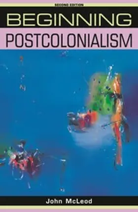 McLeod |  Beginning postcolonialism | eBook | Sack Fachmedien
