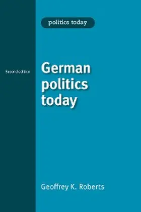 Roberts |  German politics today | eBook | Sack Fachmedien