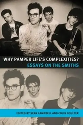 Campbell / Unknown / Coulter |  Why pamper life's complexities? | eBook | Sack Fachmedien