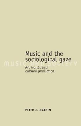 Martin | Music and the sociological gaze | E-Book | sack.de