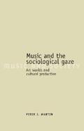 Martin |  Music and the sociological gaze | eBook | Sack Fachmedien