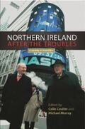 Coulter / Murray |  Northern Ireland after the troubles | eBook | Sack Fachmedien
