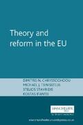 Chryssochoou / Tsinisizelis / Stavridis |  Theory and reform in the EU | eBook | Sack Fachmedien