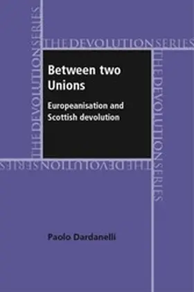 Dardanelli |  Between two unions | eBook | Sack Fachmedien