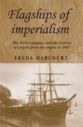 Harcourt |  Flagships of imperialism | eBook | Sack Fachmedien