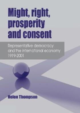 Thompson |  Might, right, prosperity and consent | eBook | Sack Fachmedien