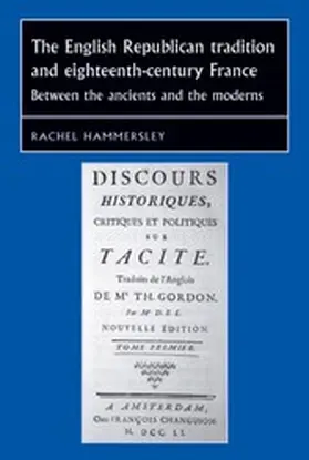 Hammersley |  The English Republican tradition and eighteenth-century France | eBook | Sack Fachmedien