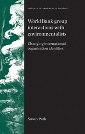 Park |  World Bank Group interactions with environmentalists | eBook | Sack Fachmedien