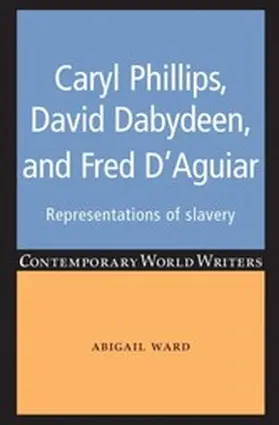 Ward |  Caryl Phillips, David Dabydeen and Fred D'Aguiar | eBook | Sack Fachmedien