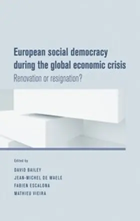 Bailey / De Waele / Escalona |  European social democracy during the global economic crisis | eBook | Sack Fachmedien