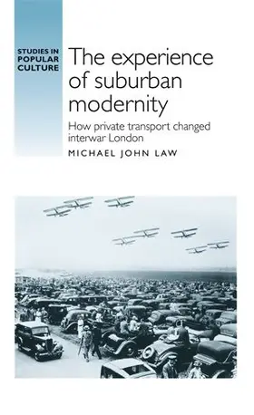 Law |  The experience of suburban modernity | eBook | Sack Fachmedien