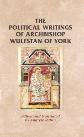  The political writings of Archbishop Wulfstan of York | eBook | Sack Fachmedien