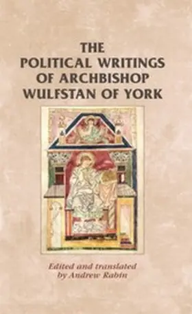 Unknown |  The political writings of Archbishop Wulfstan of York | eBook | Sack Fachmedien
