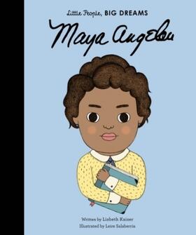 Kaiser | Little People, Big Dreams: Maya Angelou | Buch | 978-1-84780-890-5 | www.sack.de