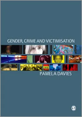 Davies |  Gender, Crime and Victimisation | Buch |  Sack Fachmedien