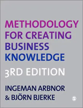 Arbnor / Bjerke | Methodology for Creating Business Knowledge | Buch | 978-1-84787-059-9 | www.sack.de
