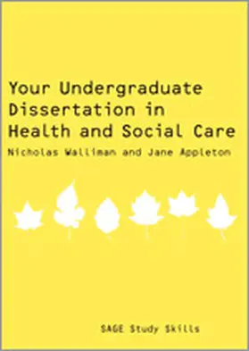 Walliman / Appleton |  Your Undergraduate Dissertation in Health and Social Care | Buch |  Sack Fachmedien