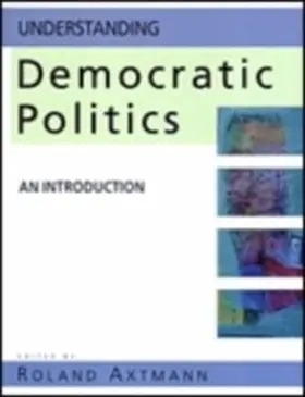 Axtmann |  Understanding Democratic Politics | eBook | Sack Fachmedien