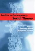 Elliott / Turner |  Profiles in Contemporary Social Theory | eBook | Sack Fachmedien