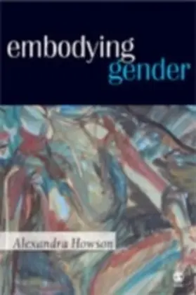 Howson |  Embodying Gender | eBook | Sack Fachmedien