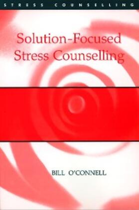 O'Connell | Solution-Focused Stress Counselling | E-Book | sack.de